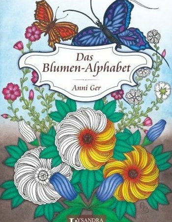 Das Blumen-Alphabet - Anni Ger